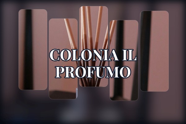 Colonia - Il Profumo