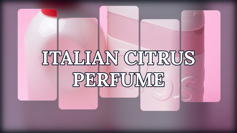 italian citrus perfume